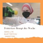 Rezept der Woche - GEFÜLLTE BLÄTTERTEIG-KAROTTEN © FS Feistritz