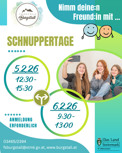 Flyer mit der Einladung zu einem Schnuppertag in der Fachschule Burgstall. Am 05.02.2026 oder 06.02.2026, um Voranmeldung wird gebeten. 