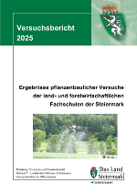 Versuchsbericht 2025 © Land Steiermark