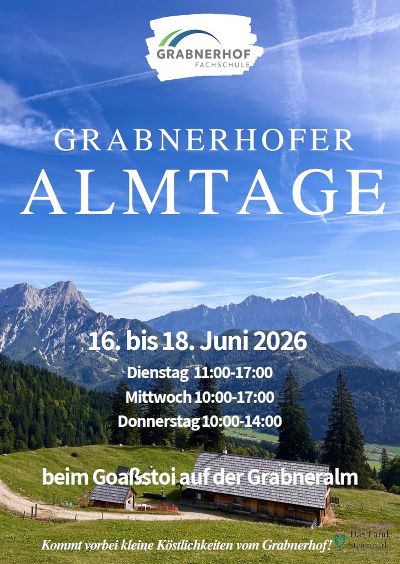 Werbeplakat für die Grabnerhof-Almtagen. Im Hintergrund Berge, im Vordergrund eine Alm mit Gebäude.