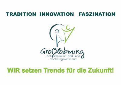 Das Leitbild unserer Schule - Tradition, Innovation, Faszination, Wir setzen Trends für die Zukunft