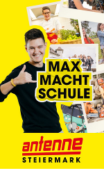 Max macht Schule: © Antenne Steiermark